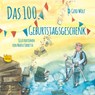 Das 100.Geburtstagsgeschenk - Gerd Wolf - 9783959541480