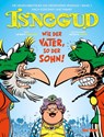 Die neuen Abenteuer des Großwesirs Isnogud 2 - Laurent Vassilian - 9783959560207