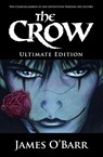 The Crow - Ultimate Edition - James O'Barr - 9783959561303