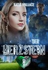 Der Herzstein - Kathi Wallace - 9783959590389