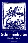 Der Schimmelreiter - Theodor Storm - 9783959590488