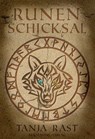 Runenschicksal - Tanja Rast - 9783959590525