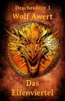 Das Elfenviertel - Wolf Awert - 9783959591829