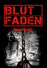 Blutfaden - Peter Splitt - 9783959593328