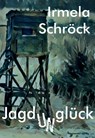 Jagdunglück - Irmela Schröck - 9783959593496