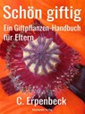 Schön giftig - Charlotte Erpenbeck - 9783959594431