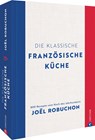 Die klassische französische Küche - Joël Robuchon - 9783959615303