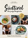 Südtirol: Die junge Bergküche - Herbert Taschler - 9783959616324