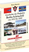 Chronik der Ereignisse - Geschichte des Flughafen Berlin-Schönefeld von 1933 bis 2000 - Horst Materna - 9783959660891