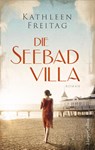 Die Seebadvilla - Kathleen Freitag - 9783959673921