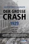 Der große Crash 1929 - John Kenneth Galbraith - 9783959720762