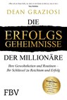 Die Erfolgsgeheimnisse der Millionäre - Dean Graziosi - 9783959722117