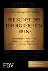 Die Kunst des erfolgreichen Lebens - Rainer Zitelmann - 9783959722445