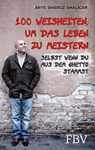 100 Weisheiten, um das Leben zu meistern - Arye Sharuz Shalicar - 9783959723824