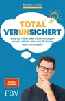Total ver(un)sichert - Bastian Kunkel - 9783959725668