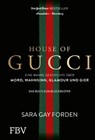 House of Gucci - Sara Gay Forden - 9783959726078