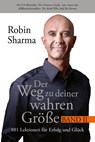 Der Weg zu deiner wahren Größe - Band 2 - Robin Sharma - 9783959726443