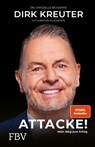 Dirk Kreuter - Attacke! Mein Weg zum Erfolg - Dirk Kreuter - 9783959727549