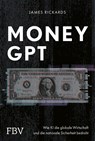 MoneyGPT - James Rickards - 9783959728126