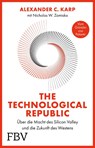 The Technological Republic - Alexander C. Karp ; Nicholas W. Zamiska - 9783959728355