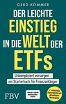Der leichte Einstieg in die Welt der ETFs - Gerd Kommer - 9783959728423
