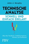 Technische Analyse - schnell und einfach erklärt - John Murphy - 9783959728485