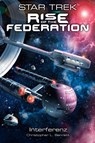 Star Trek - Rise of the Federation 5 - Christopher L. Bennett - 9783959813907