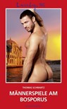 Loverboys 145: Männerspiele am Bosporus - Thomas Schwartz - 9783959850452