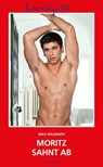 Loverboys 160: Moritz sahnt ab - Max Wildrath - 9783959853965