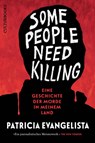 Some People Need Killing - Patricia Evangelista - 9783959882477