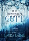 Der verwunschene Gott - Laura Labas - 9783959913348
