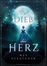 Der Dieb ohne Herz - Ney Sceatcher - 9783959914185