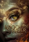 Knochenfeuer - Jenny Pieper - 9783959915106