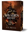 Arkadien brennt - Kai Meyer - 9783959918060
