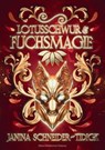 Lotusschwur & Fuchsmagie - Janina Schneider-Tidigk - 9783959918237