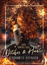 Witches & Hunters - Janina Schneider-Tidigk - 9783959918251