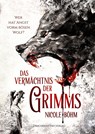 Das Vermächtnis der Grimms - Nicole Böhm - 9783959918312