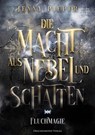 Die Macht aus Nebel und Schatten - Jenny Pieper ; Alexander Kopainski - 9783959918848