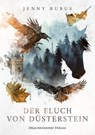 Der Fluch von Düsterstein - Jenny Rubus ; Christin Thomas - 9783959919401