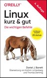 Linux kurz & gut - Daniel J. Barrett - 9783960092551