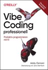 Vibe Coding professionell - Addy Osmani - 9783960092841
