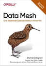 Data Mesh - Zhamak Dehghani - 9783960107255
