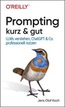 Prompting kurz & gut - Jens Olaf Koch - 9783960108993