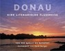 Donau - David Staretz ; Barbara Krohn ; Reiner Kunze ; Claudio Magris - 9783960180302