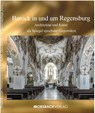 Barock in und um Regensburg - Lorenz Baibl ; Maximilian Fritsch ; Matthias Heß ; Christian König - 9783960181262