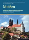 Meißen - Enno Bünz ; Sabine Zinsmeyer ; Dirk Martin Mütze - 9783960236665