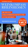 Weinkompass Rheinhessen - Thomas Ehlke - 9783960310150