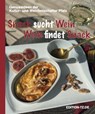 Snack sucht Wein, Wein sucht Snack - Kultur- und Weinbotschafter Pfalz - 9783960310211