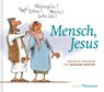 Mensch, Jesus - Gerhard Mester - 9783960384144