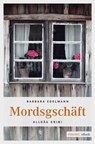 Mordsgeschäft - Barbara Edelmann - 9783960410904